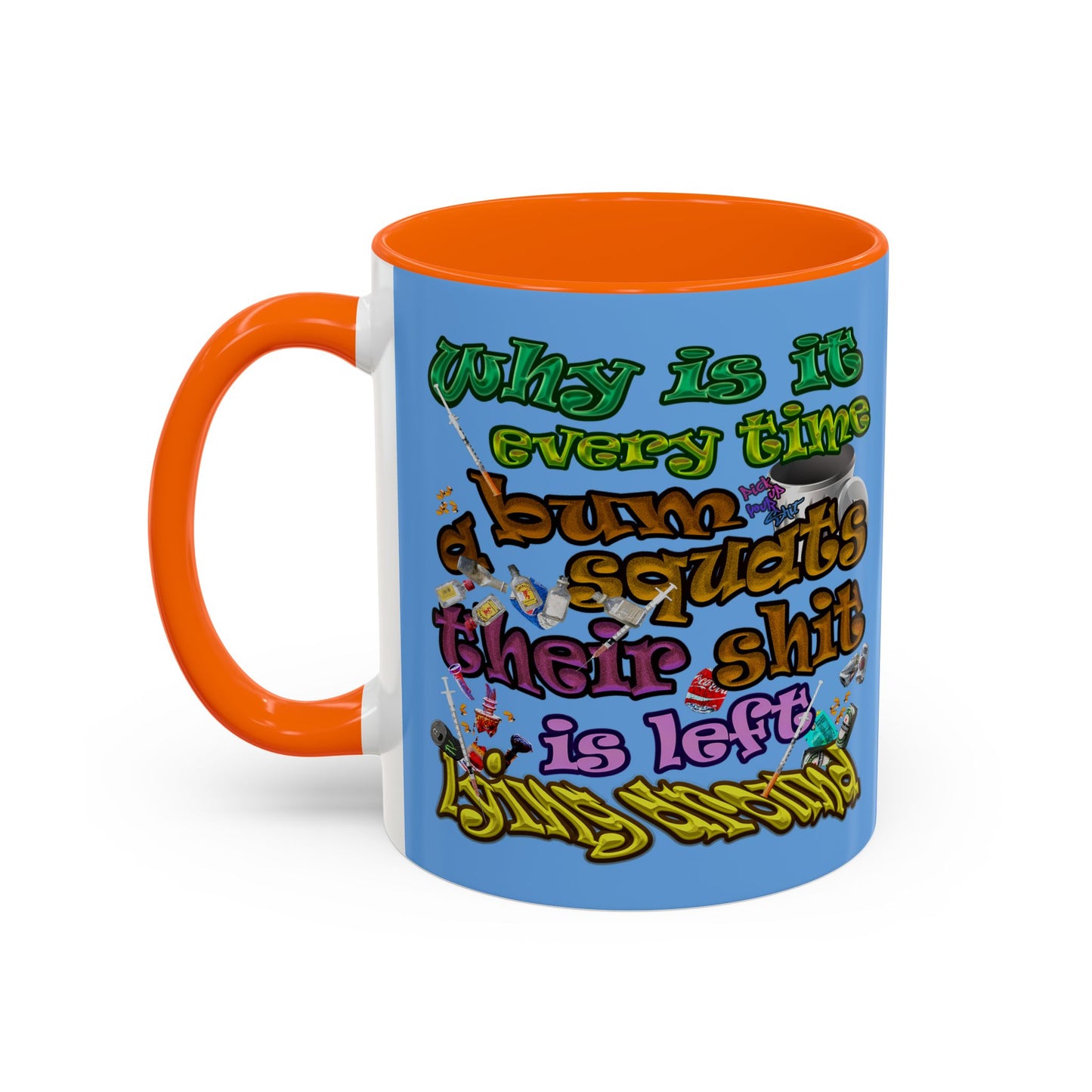 the bum's shit - Accent Mug (light blue)