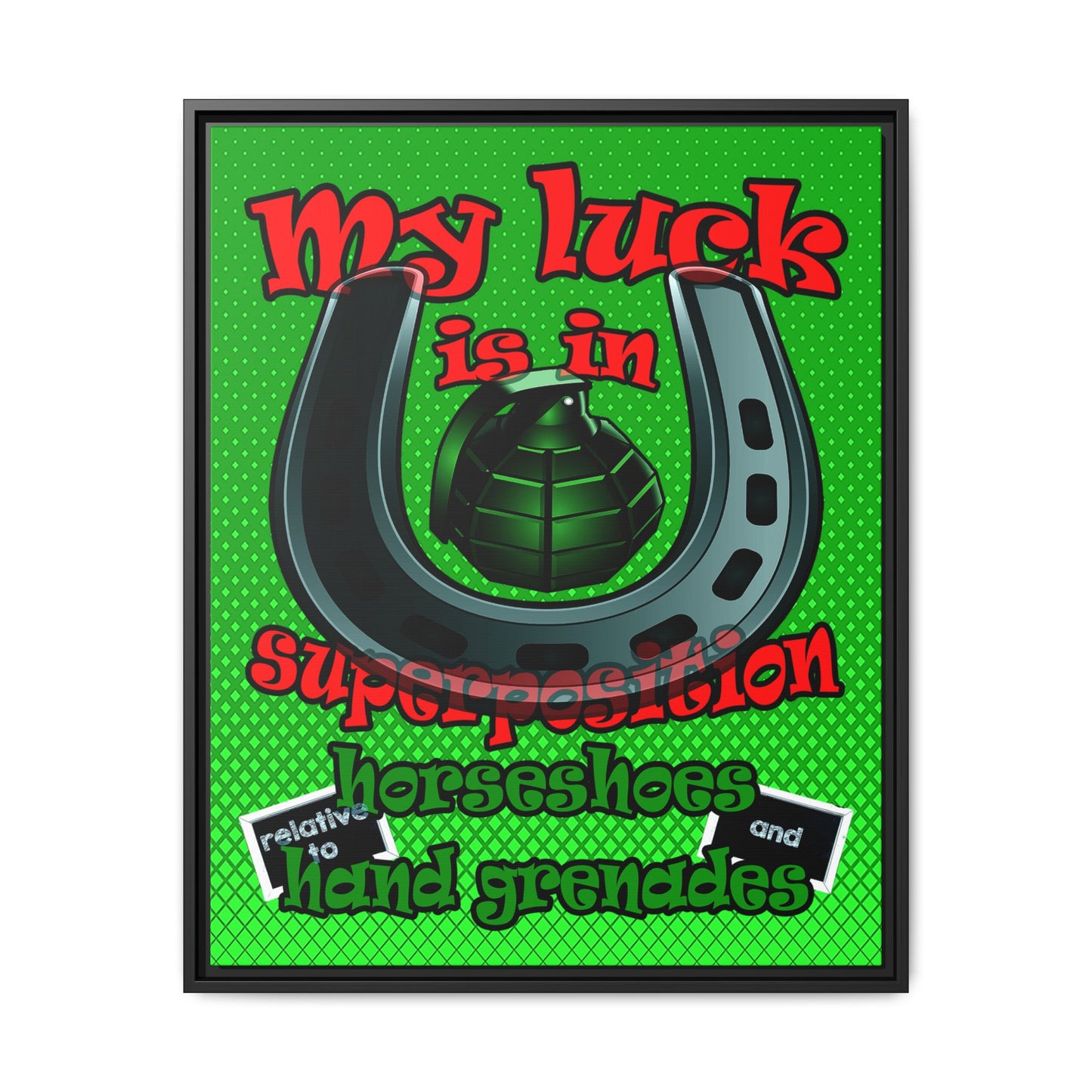 my luck - framed canvas art (logo green)