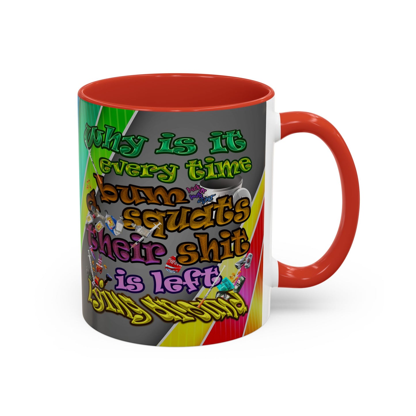 the bum's shit - Accent Mug (rainbow split)