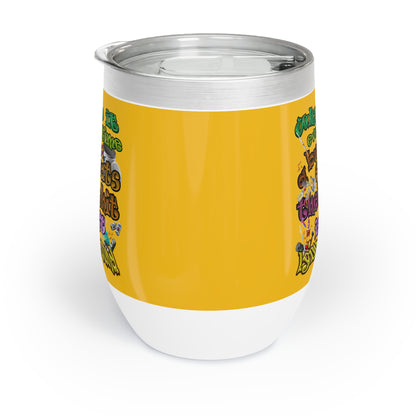 the bum's shit - Chill Wine Tumbler (yellow)