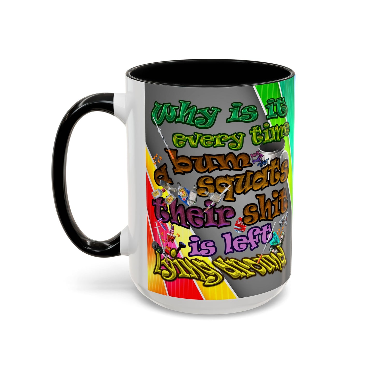 the bum's shit - Accent Mug (rainbow split)