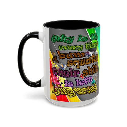 the bum's shit - Accent Mug (rainbow split)