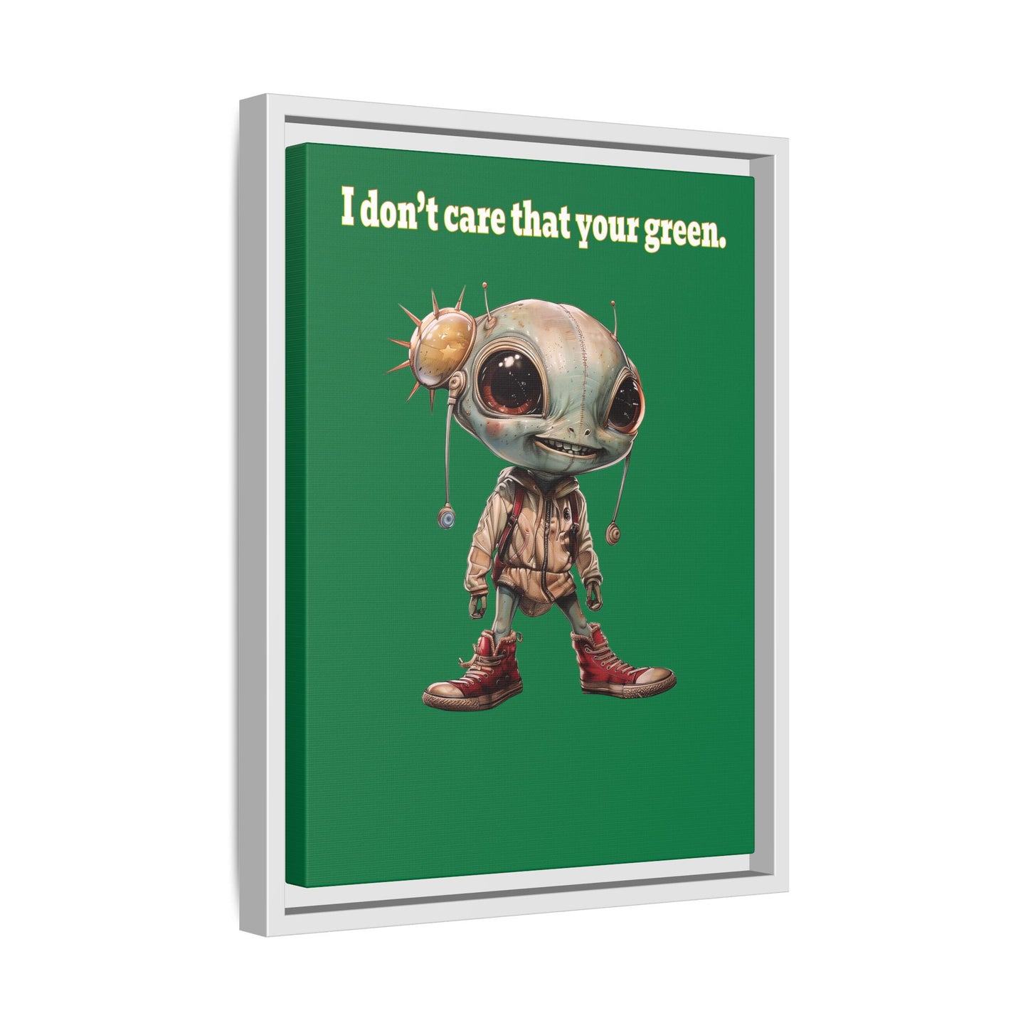 I don't care that your green - framed canvas art (dark green)