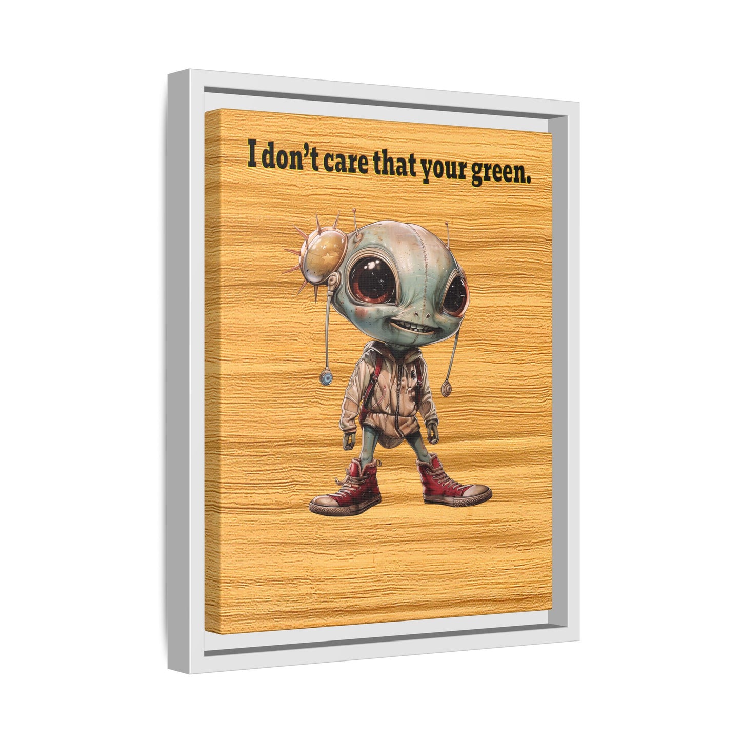 I don't care that your green - framed canvas art (butterscotch wood finish)