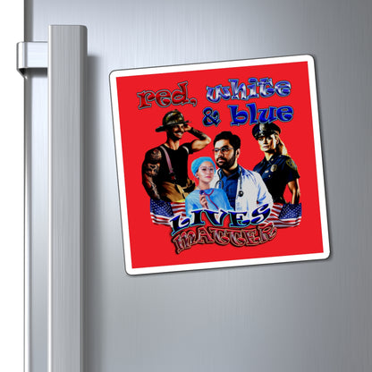 rw&b lives matter - Magnets - (red)