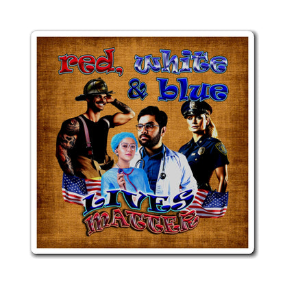 rw&b lives matter - Magnets - (brown papyrus)