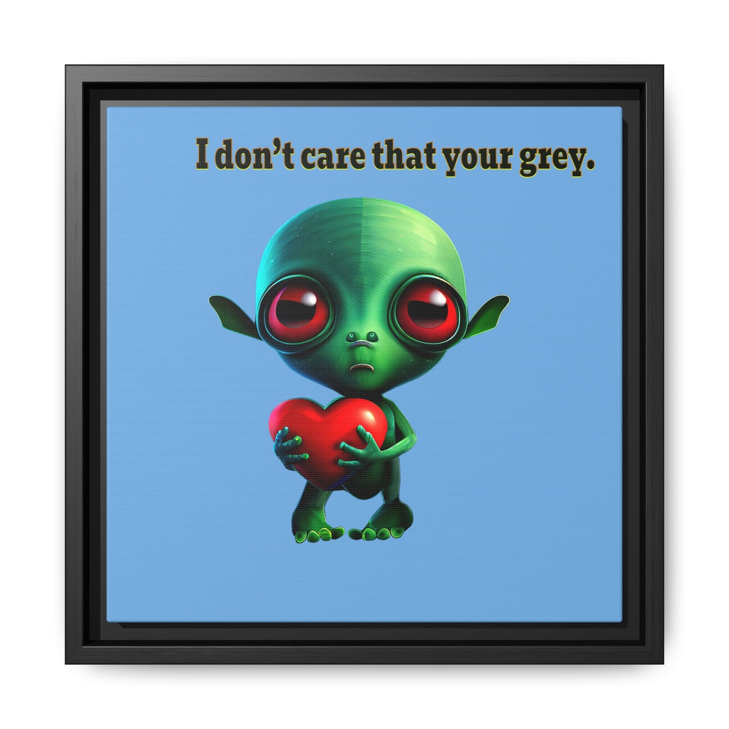 I don't care that your grey - framed canvas art (light blue)