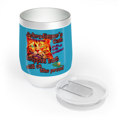 schrodinger's cat - Chill Wine Tumbler (turquoise)