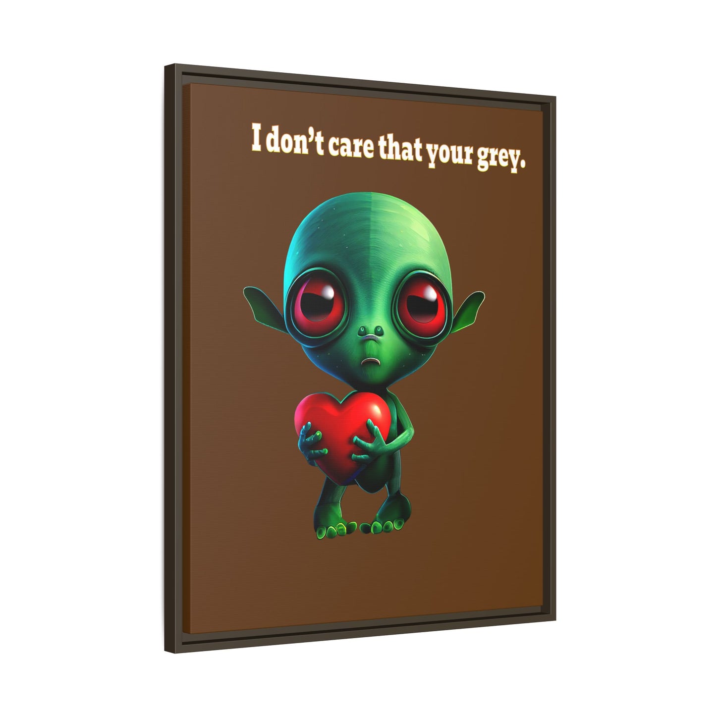I don't care that your grey - framed canvas art (brown)