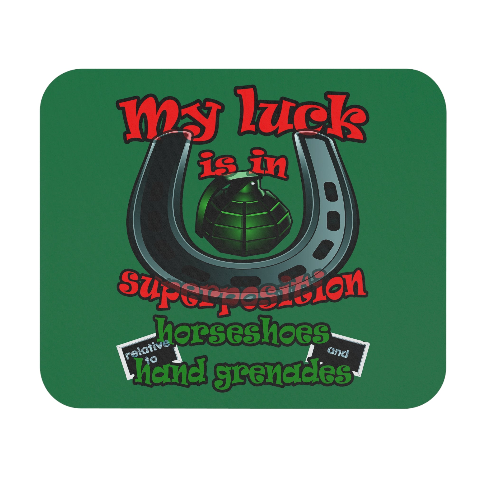 my luck - Mouse Pad (Rectangle) (dark green)