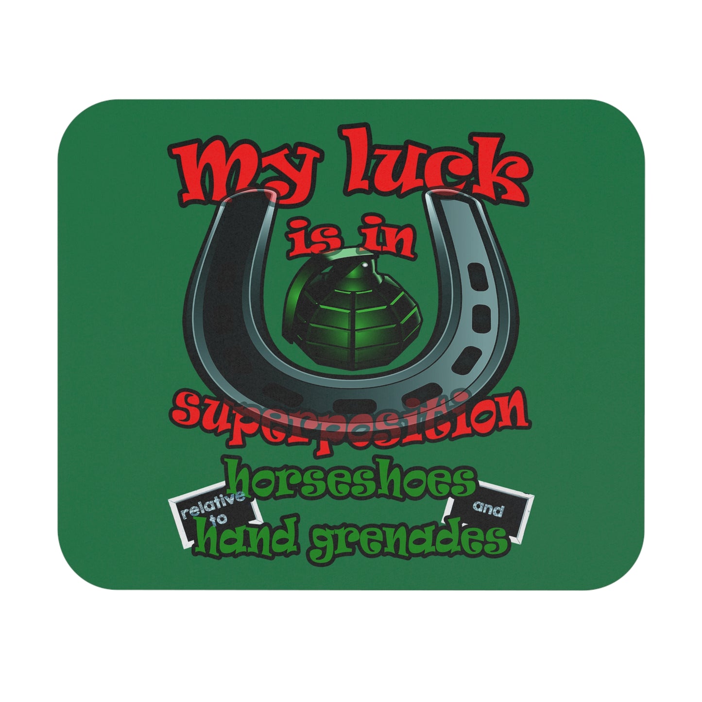 my luck - Mouse Pad (Rectangle) (dark green)