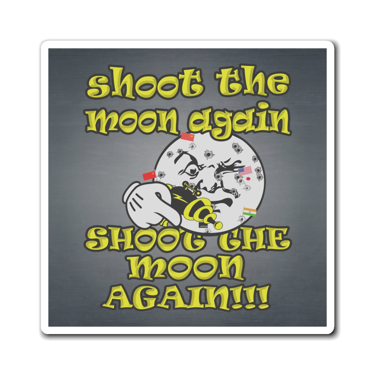 shoot the moon again - Magnets - (grey-light grey)