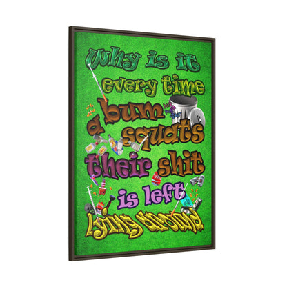 the bum's shit - framed canvas art (green turf)