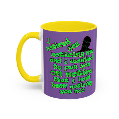 noticed you noticing - Accent Mug (light purple)