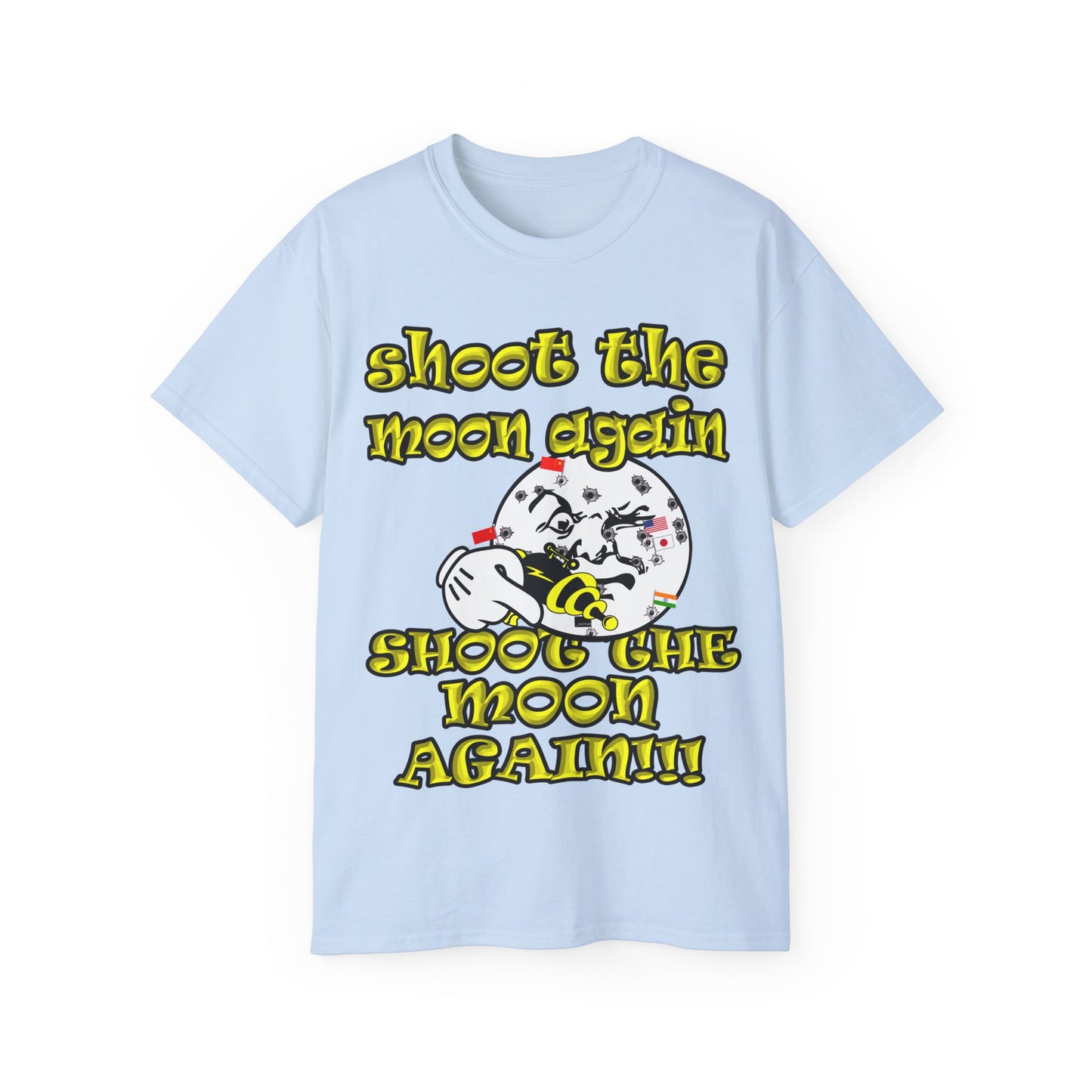 shoot the moon again - Unisex Ultra Cotton Tee