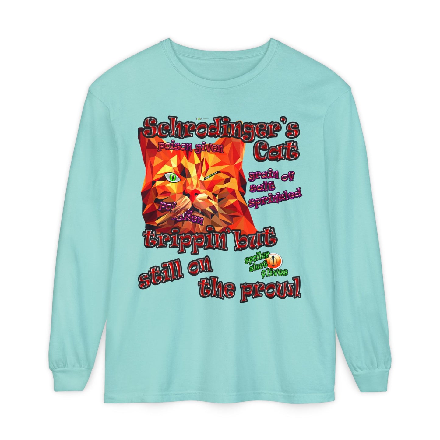 schrodinger's cat - Unisex Garment-dyed Long Sleeve T-Shirt