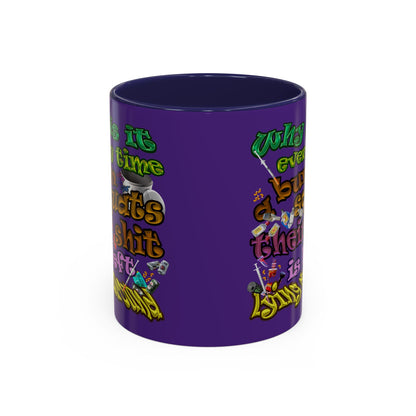 the bum's shit - Accent Mug (purple)