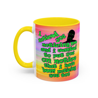 noticed you noticing - Accent Mug (color blur)