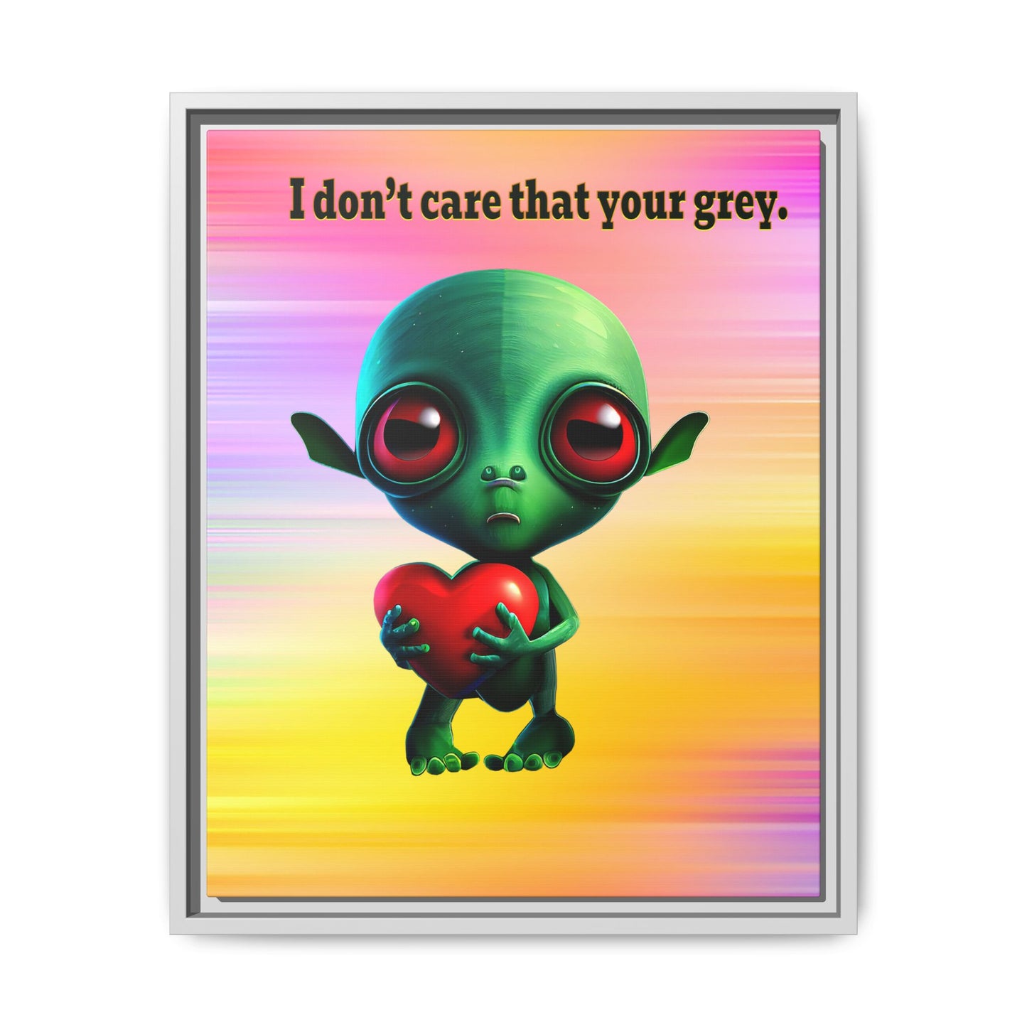 I don't care that your grey - framed canvas art (color blur)