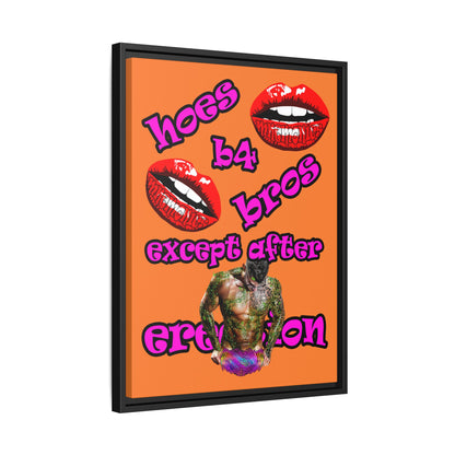 hoes b4 bros - framed canvas art (crusta)
