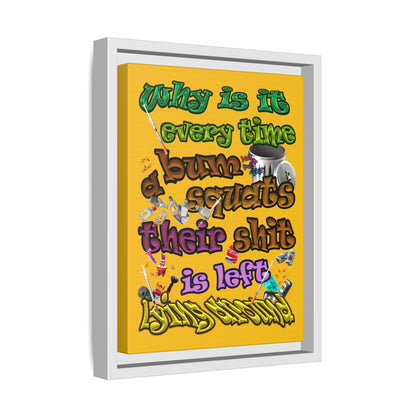 the bum's shit - framed canvas art (yellow)