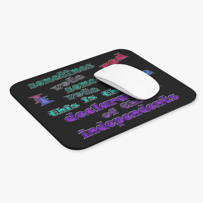 declaration of the independents - Mouse Pad (Rectangle) (black)