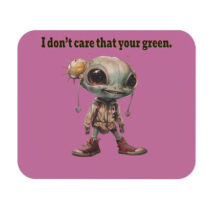 I don't care that your green - Mouse Pad (Rectangle) (light pink)