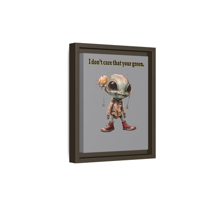 I don't care that your green - framed canvas art (grey)