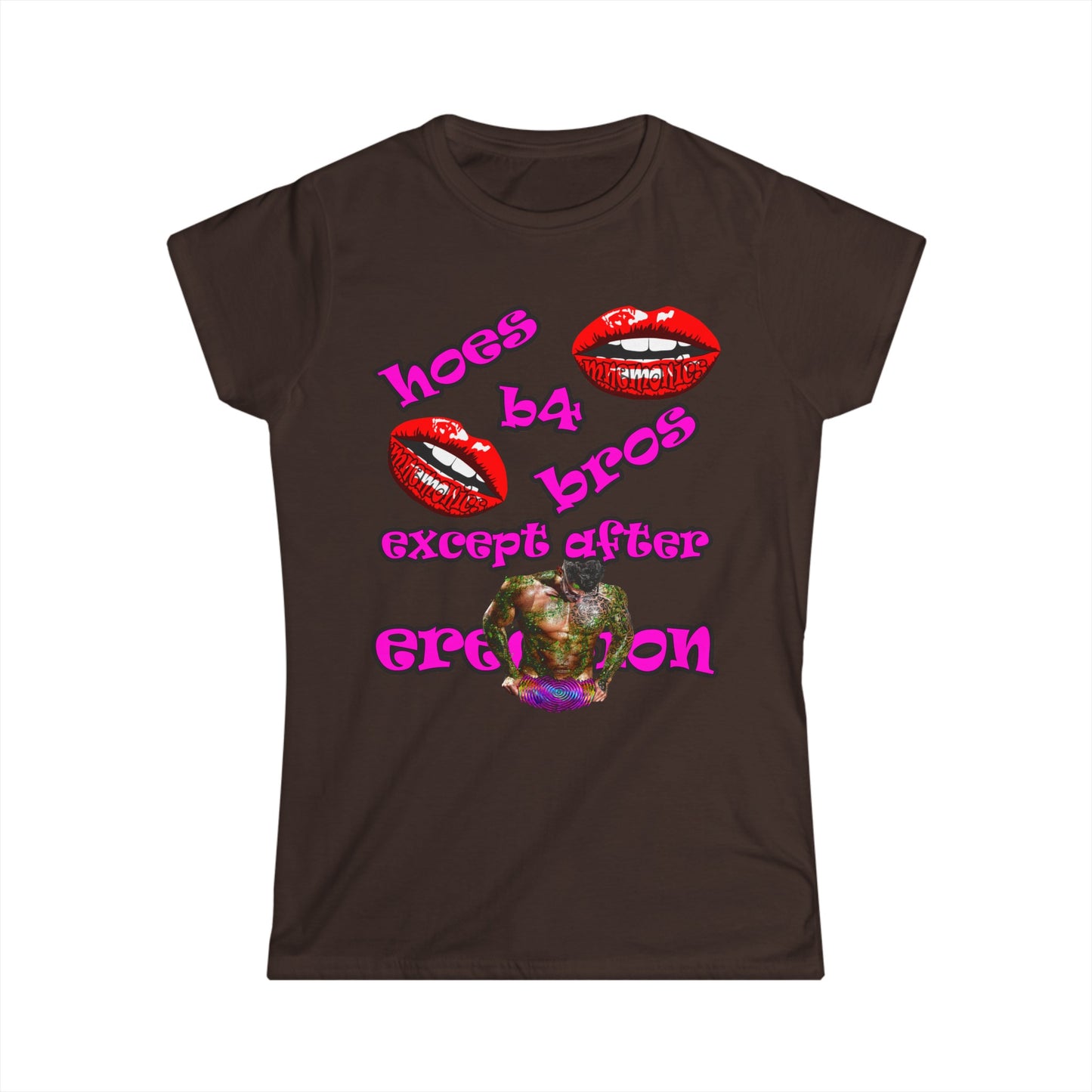 hoes b4 bros - Women's Softstyle Tee