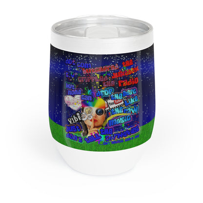 drop the beat - Chill Wine Tumbler  ('snoops' background)