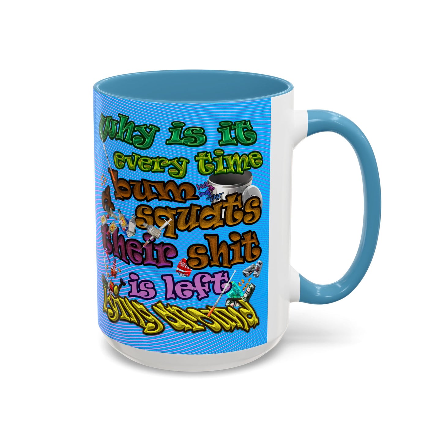 the bum's shit - Accent Mug (light blue-purple wave)