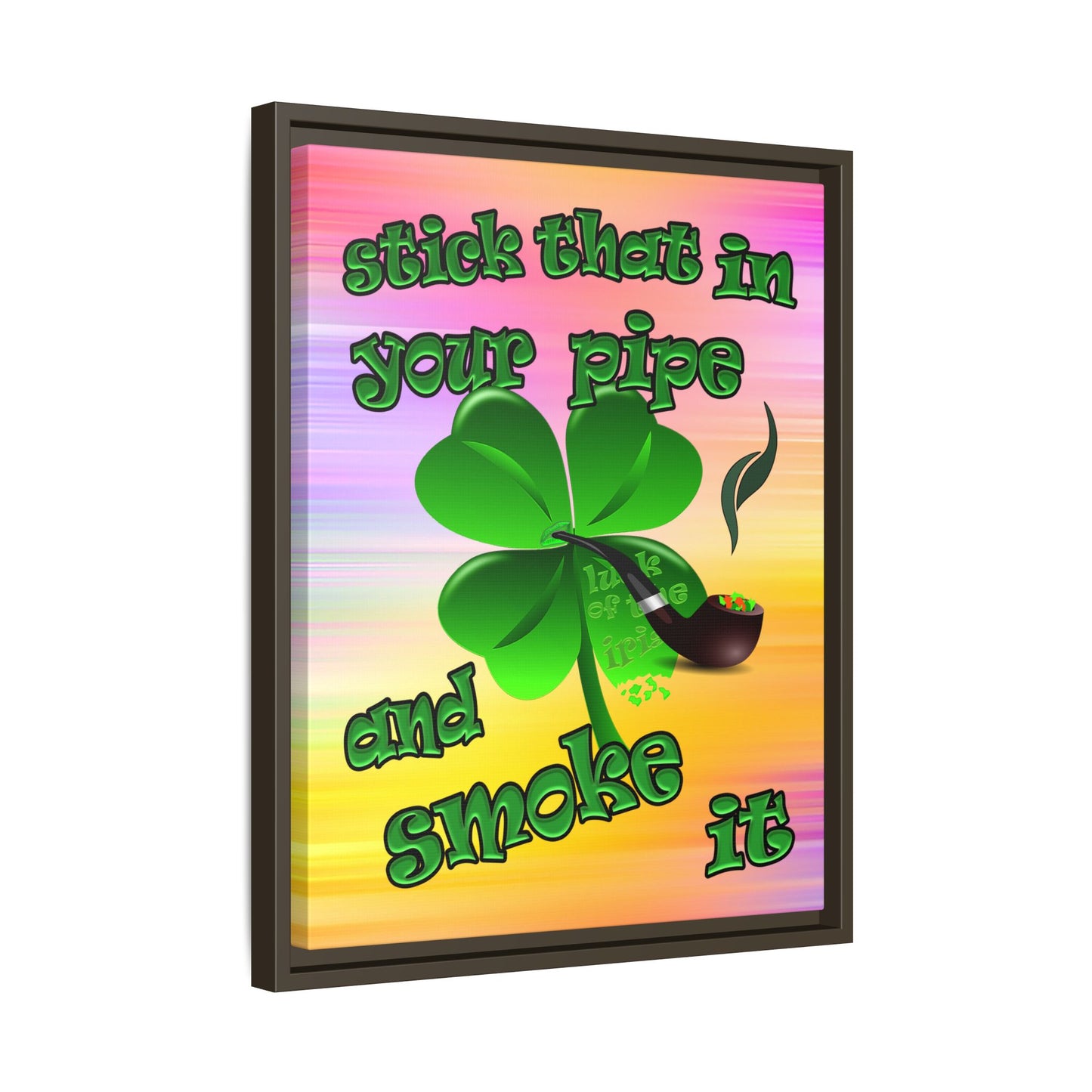 stick that in your pipe and smoke it - framed canvas art (color blur)