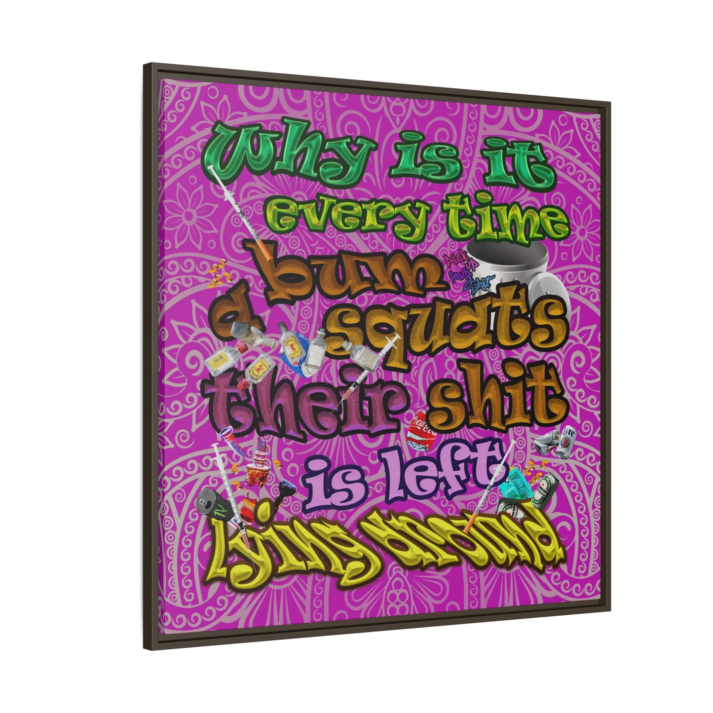 the bum's shit - framed canvas art (pink swirl)