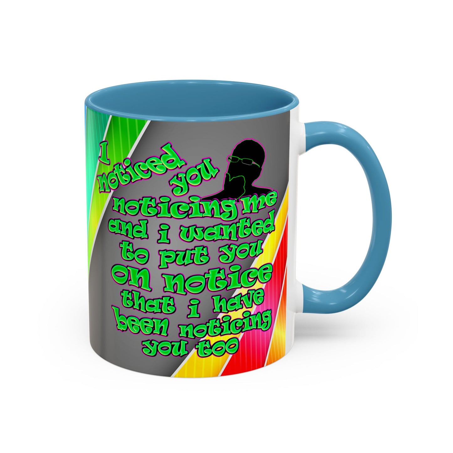 noticed you noticing - Accent Mug (rainbow split)