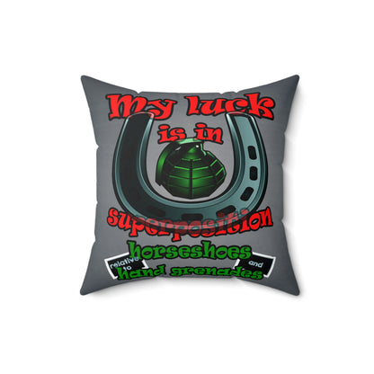 my luck - Spun Polyester Square Pillow - (grey-light grey)