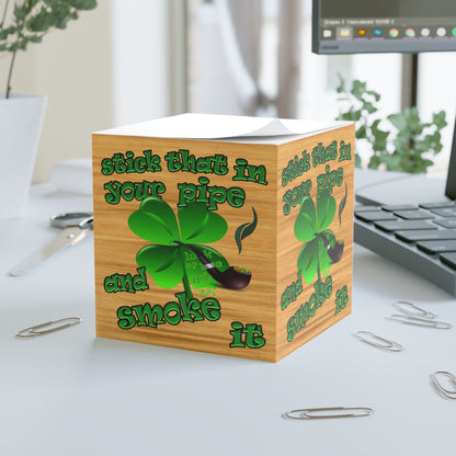 stick that in your pipe and smoke it - note cube (butterscotch wood finish)
