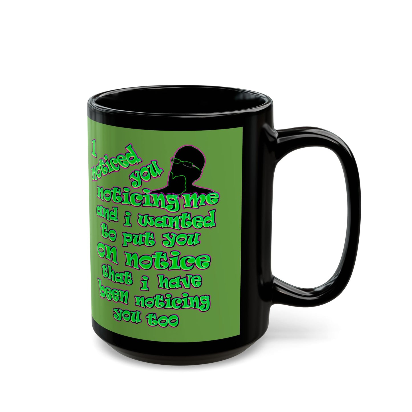 noticed you noticing - Black Mug (green)