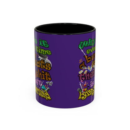 the bum's shit - Accent Mug (purple)