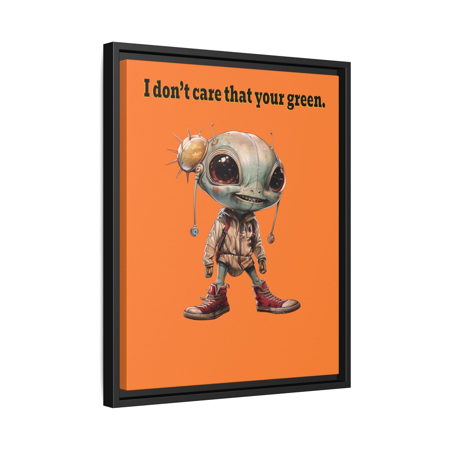 I don't care that your green - framed canvas art (crusta)