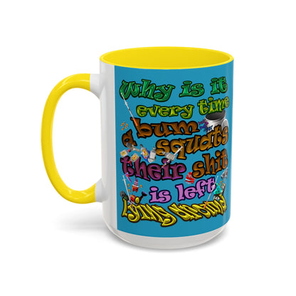 the bum's shit - Accent Mug (turquoise)
