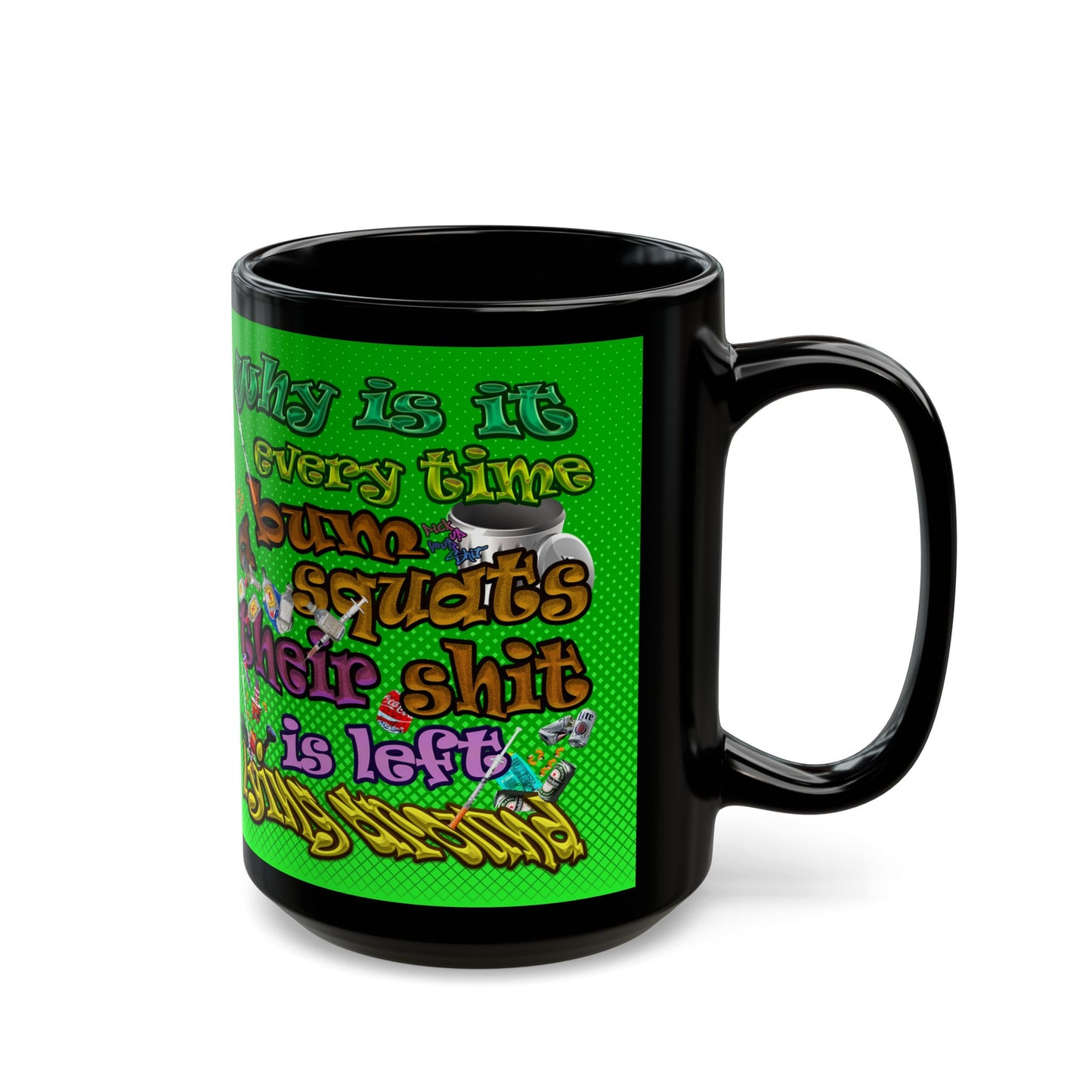 the bum's shit - Black Mug (logo green)