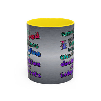declaration of the independents - Accent Mug (brushed nickel)