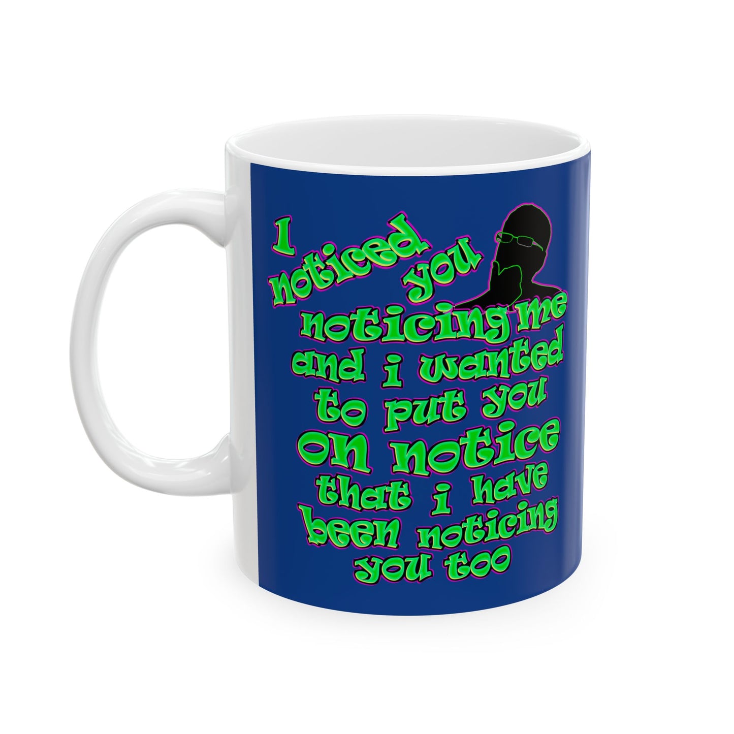 noticed you noticing - White Mug (dark blue)