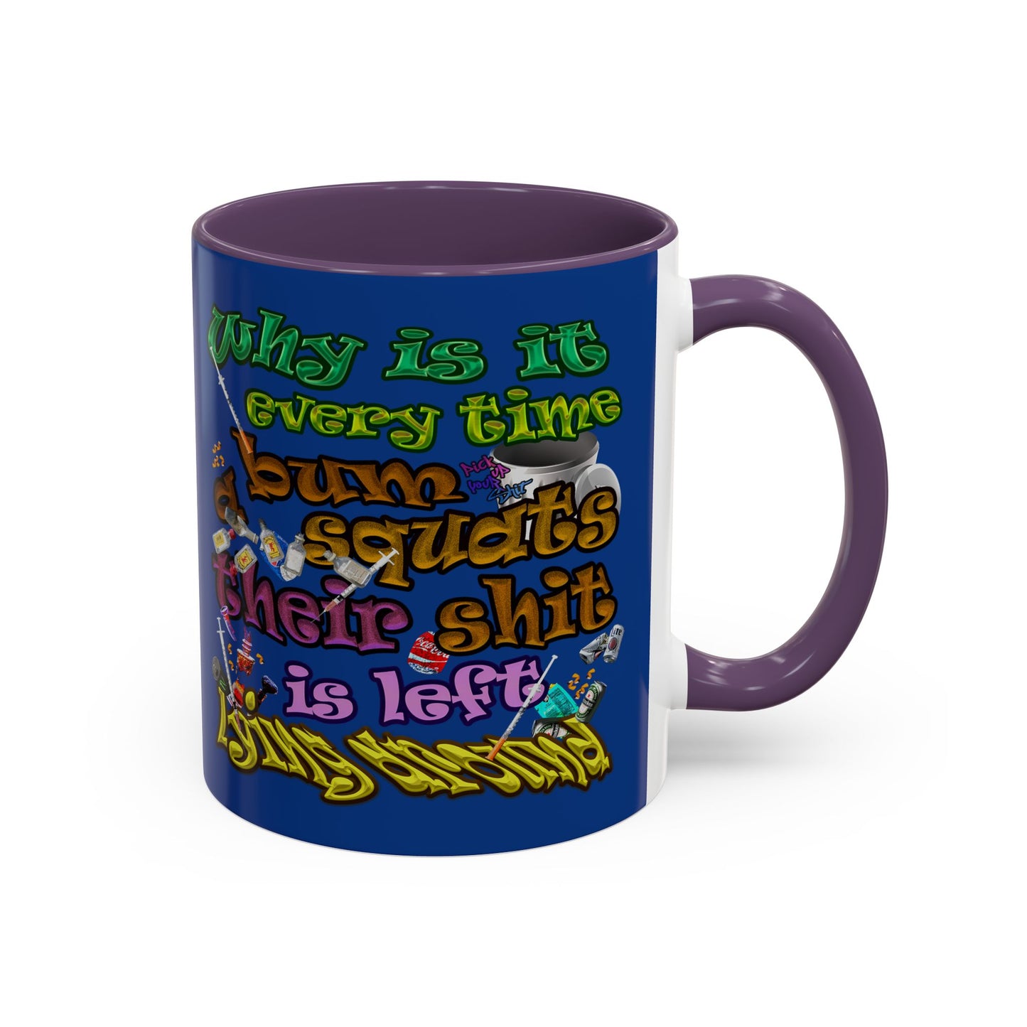 the bum's shit - Accent Mug (dark blue)