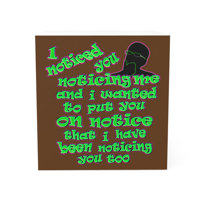 noticed you noticing - note cube (brown)