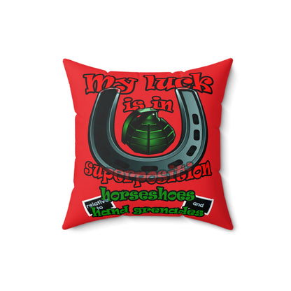 my luck - Spun Polyester Square Pillow - (red)