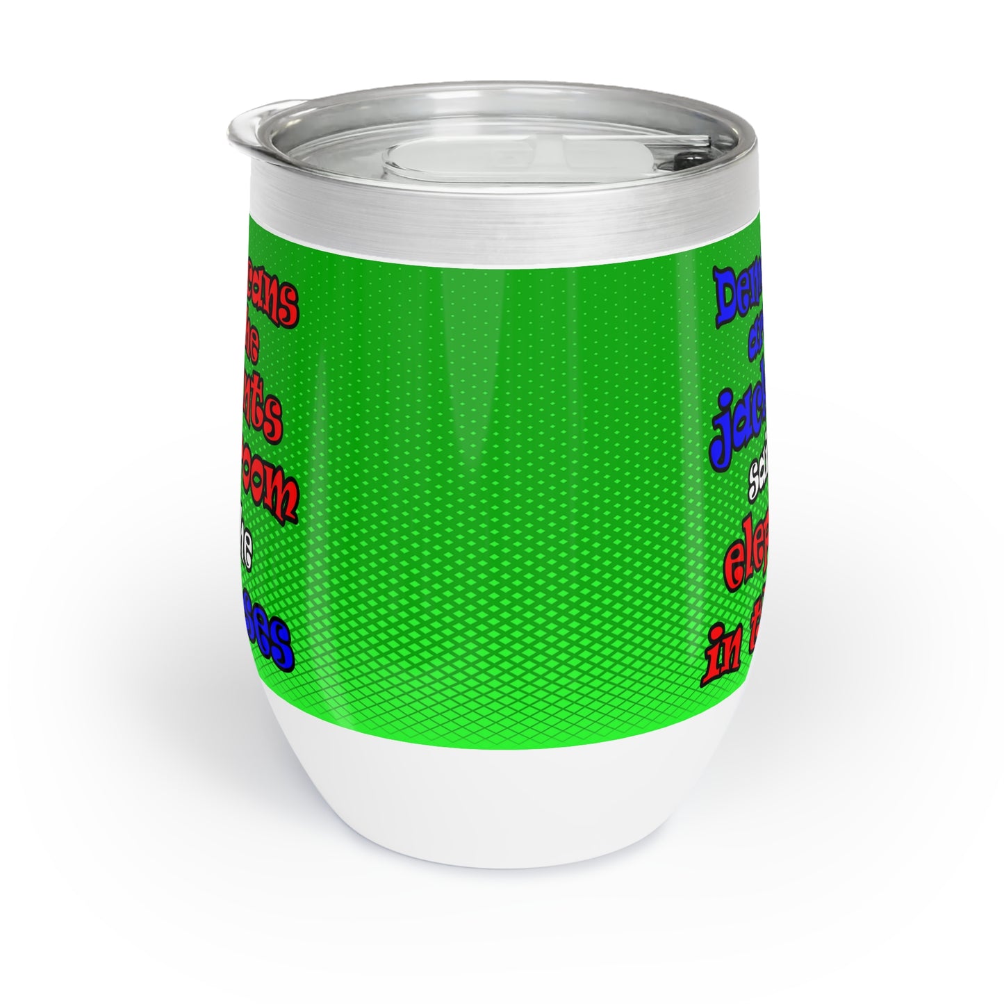 donkeys and elephants - Chill Wine Tumbler (logo green)
