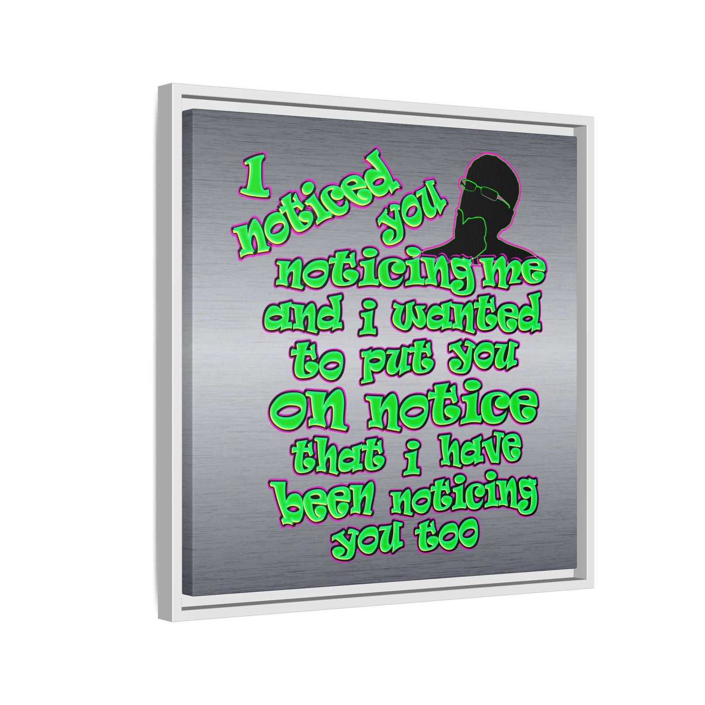 noticed you noticing - framed canvas art (brushed nickel)