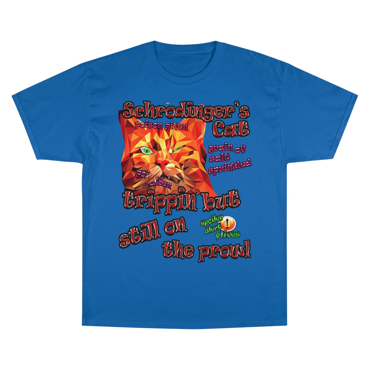 schrodinger's cat - Champion T-Shirt