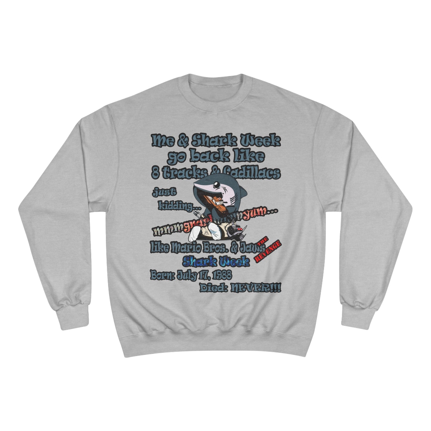 shark week - Champion Sweatshirt